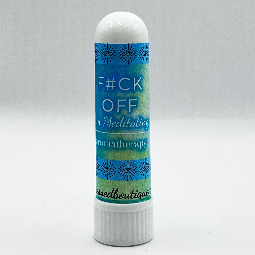 F#CK OFF I'm Meditating Aromatherapy Inhaler