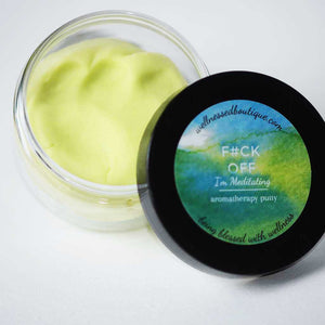 F#ck Off I'm Meditating Aromatherapy Putty